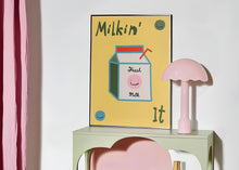 Load image into Gallery viewer, Milkin' It Print