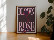 Load image into Gallery viewer, Blown Rose Print