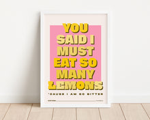 Load image into Gallery viewer, *Framed* Eat So Many Lemons Print