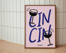 Load image into Gallery viewer, Cin Cin Print