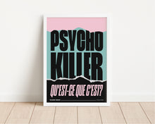 Load image into Gallery viewer, *Framed* Psycho Killer Print