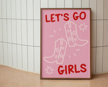 Load image into Gallery viewer, Let's Go Girls Print