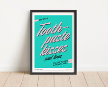 Load image into Gallery viewer, *Framed* Toothpaste Kisses Print