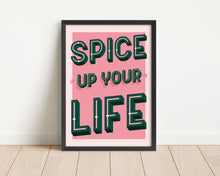 Load image into Gallery viewer, *Framed* Spice Up Your Life Print