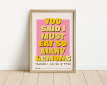 Load image into Gallery viewer, *Framed* Eat So Many Lemons Print