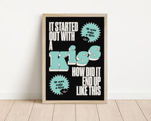 Load image into Gallery viewer, *Framed* It Started Out With A Kiss Print