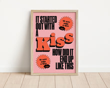 Load image into Gallery viewer, *Framed* It Started Out With A Kiss Print