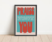 Load image into Gallery viewer, *Framed* I Have To Praise You Print