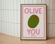 Load image into Gallery viewer, Olive You Print