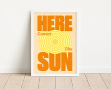 Load image into Gallery viewer, *Framed* Here Comes The Sun Print
