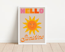 Load image into Gallery viewer, Hello Sunshine Print