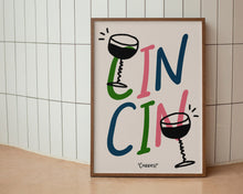 Load image into Gallery viewer, Cin Cin Print
