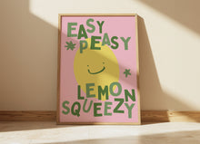 Load image into Gallery viewer, Easy Peasy Lemon Squeezy Kids Print