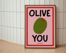 Load image into Gallery viewer, Olive You Print