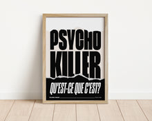Load image into Gallery viewer, *Framed* Psycho Killer Print