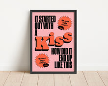Load image into Gallery viewer, *Framed* It Started Out With A Kiss Print