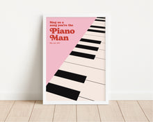 Load image into Gallery viewer, *Framed* Piano Man Print