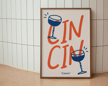 Load image into Gallery viewer, Cin Cin Print