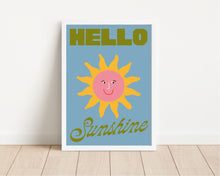 Load image into Gallery viewer, Hello Sunshine Print