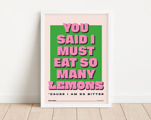 Load image into Gallery viewer, *Framed* Eat So Many Lemons Print