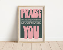 Load image into Gallery viewer, *Framed* I Have To Praise You Print