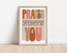 Load image into Gallery viewer, *Framed* I Have To Praise You Print