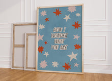Load image into Gallery viewer, How I Wonder What You Are Print