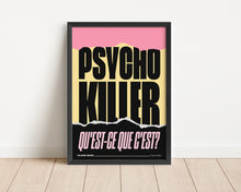 Load image into Gallery viewer, *Framed* Psycho Killer Print