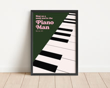 Load image into Gallery viewer, *Framed* Piano Man Print
