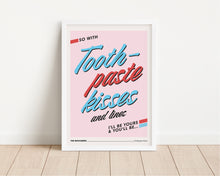 Load image into Gallery viewer, *Framed* Toothpaste Kisses Print