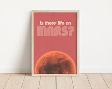 Load image into Gallery viewer, *Framed* Is There Life On Mars Print