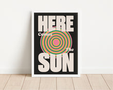 Load image into Gallery viewer, *Framed* Here Comes The Sun Print