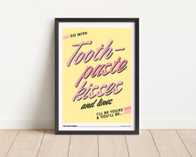 Load image into Gallery viewer, *Framed* Toothpaste Kisses Print