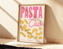 Load image into Gallery viewer, Pasta Club Print