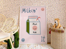 Load image into Gallery viewer, Milkin' It Print