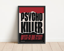 Load image into Gallery viewer, *Framed* Psycho Killer Print