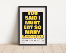 Load image into Gallery viewer, *Framed* Eat So Many Lemons Print