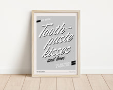 Load image into Gallery viewer, *Framed* Toothpaste Kisses Print