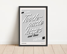 Load image into Gallery viewer, *Framed* Toothpaste Kisses Print