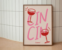 Load image into Gallery viewer, Cin Cin Print
