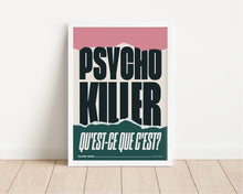 Load image into Gallery viewer, *Framed* Psycho Killer Print