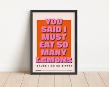 Load image into Gallery viewer, *Framed* Eat So Many Lemons Print
