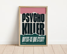 Load image into Gallery viewer, *Framed* Psycho Killer Print