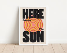 Load image into Gallery viewer, *Framed* Here Comes The Sun Print