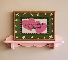 Load image into Gallery viewer, Love Actually Is All Around Print