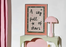 Load image into Gallery viewer, A Sky Full Of Stars, You Shine The Brightest Print