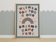 Load image into Gallery viewer, Wished For You & Our Dreams Came True Kids Print