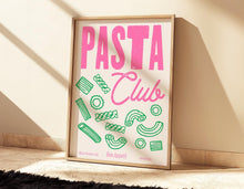 Load image into Gallery viewer, Pasta Club Print