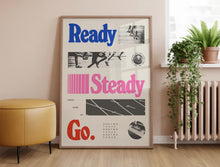 Load image into Gallery viewer, Ready Steady Go Running Print