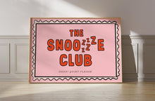 Load image into Gallery viewer, The Snooze Club Print